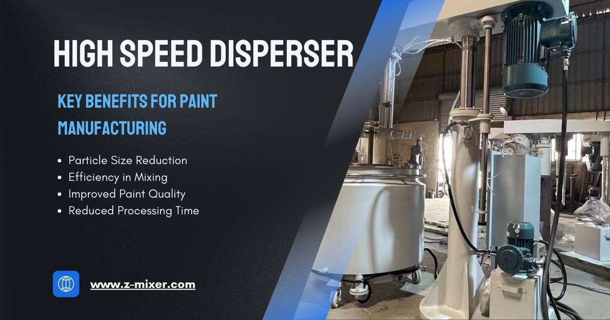 High Speed Disperser Key Benefits for Paint Manufacturing (1)